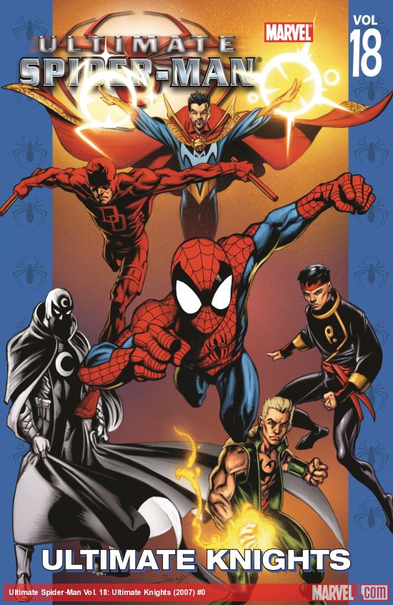 ULTIMATE SPIDER-MAN VOL. 18: ULTIMATE KNIGHTS TPB (Trade Paperback)