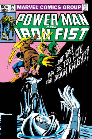 Power Man and Iron Fist #87 