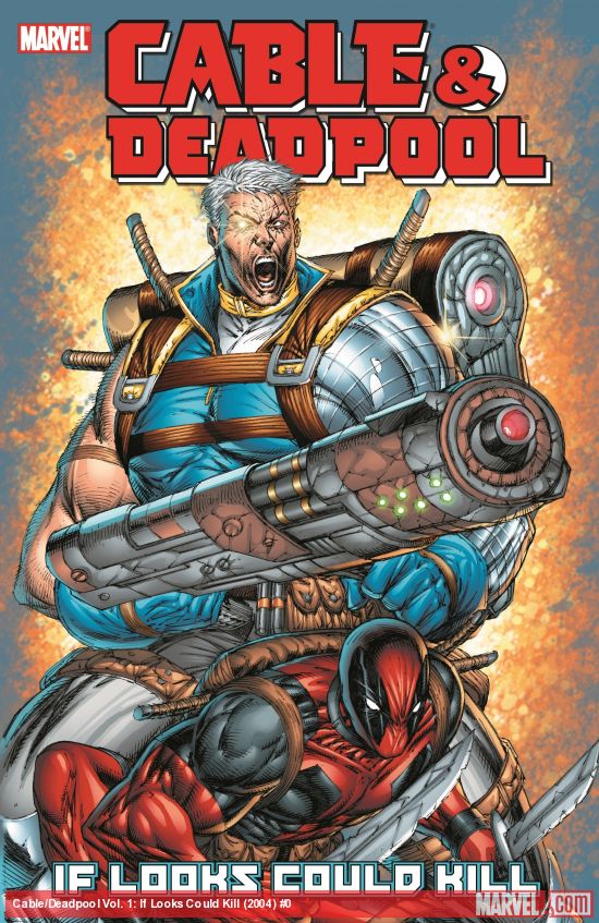Cable/Deadpool Vol. 1: If Looks Could Kill (Trade Paperback)