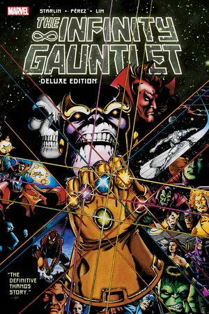Infinity Gauntlet: Deluxe Edition (Trade Paperback) | Comic Issues
