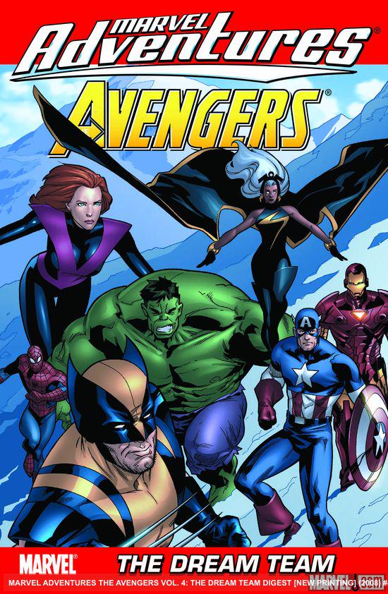 MARVEL ADVENTURES THE AVENGERS VOL. 4: THE DREAM TEAM DIGEST [NEW PRINTING] (Trade Paperback)