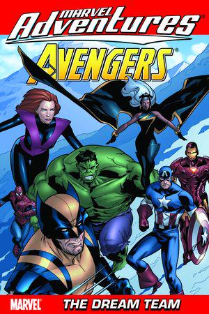 MARVEL ADVENTURES THE AVENGERS VOL. 4: THE DREAM TEAM DIGEST [NEW PRINTING] (Trade Paperback)