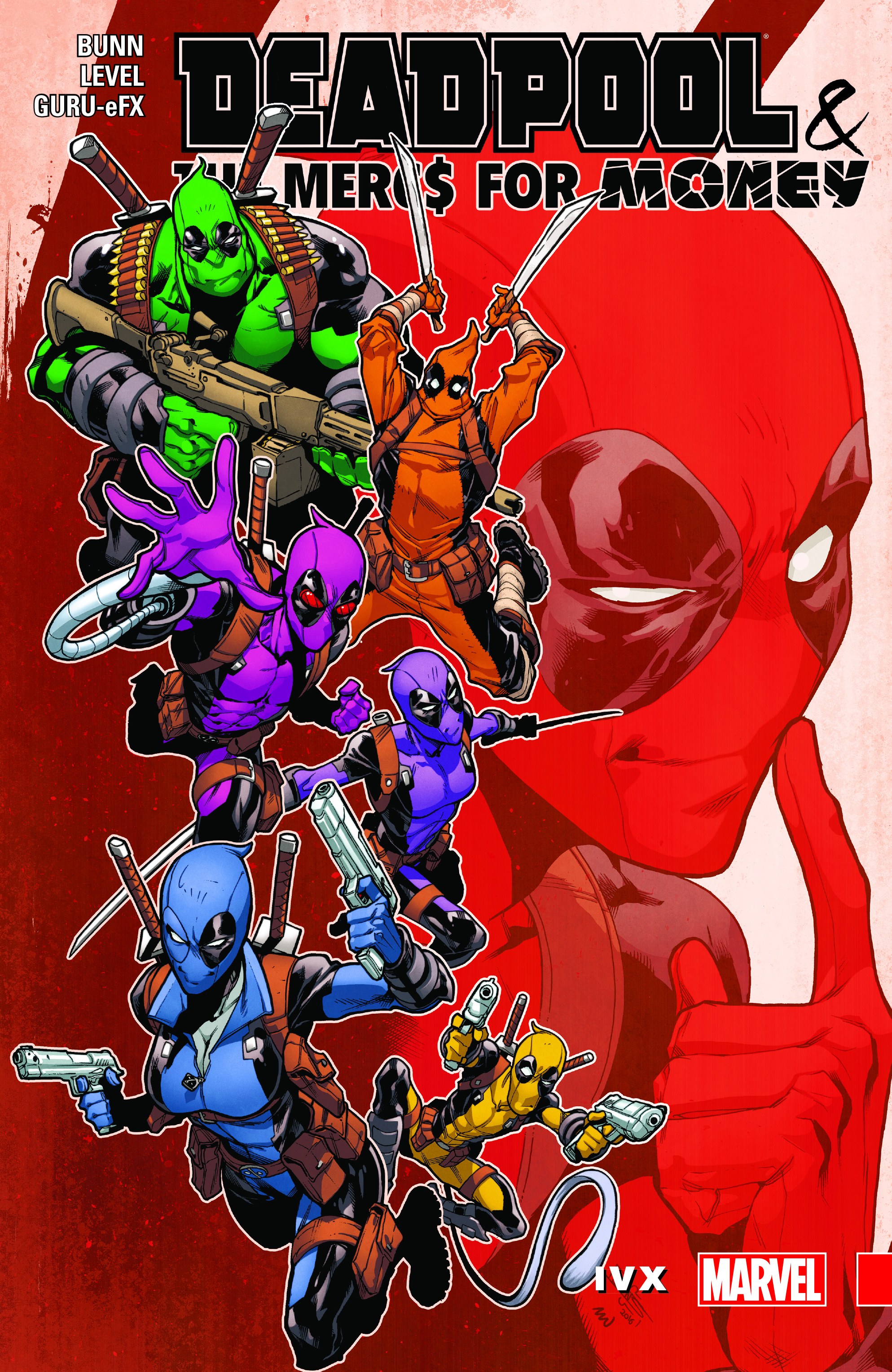 Deadpool & the Mercs for Money Vol. 2: IvX (Trade Paperback)