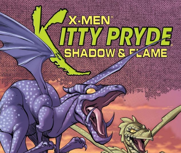 X-Men: Kitty Pryde- Shadow & Flame #4