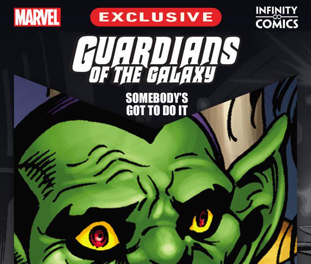 Guardians of the Galaxy: Somebody's Got to Do It Infinity Comic #12