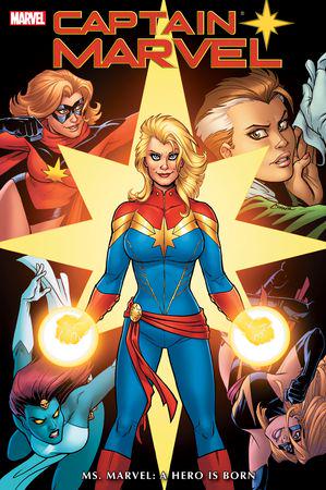 Captain Marvel: Ms. Marvel - A Hero Is Born (Hardcover)
