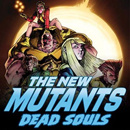 Marvel The New Mutants #2 Dead Souls 