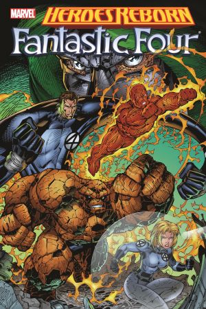 Heroes Reborn: Fantastic Four (Trade Paperback)