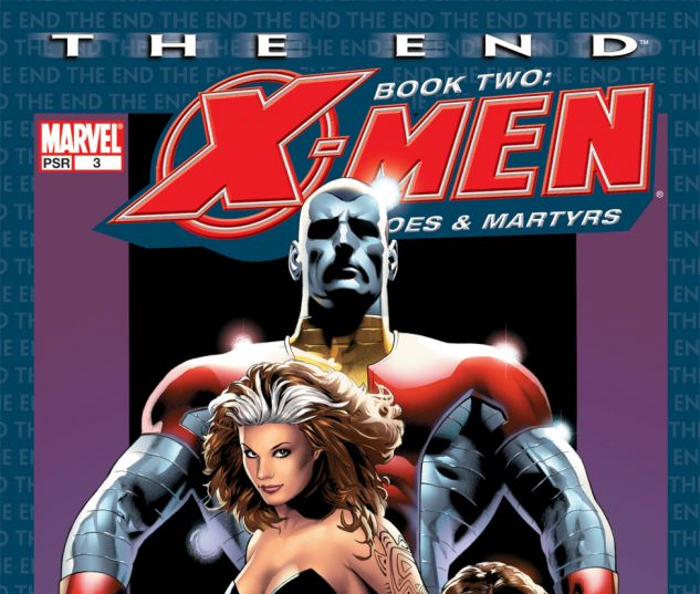 X-Men: The End - Heroes and Martyrs #3