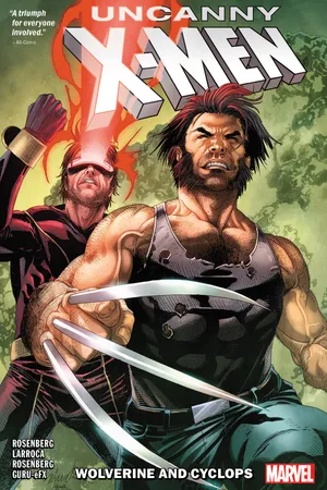 UNCANNY X-MEN: WOLVERINE AND CYCLOPS VOL. 1 (Trade Paperback