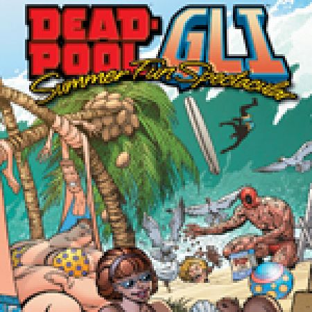 Deadpool/Gli - Summer Fun Spectacular (2007)