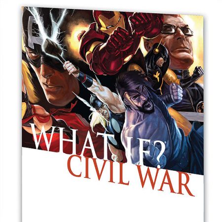 WHAT IF?: CIVIL WAR TPB (2008)