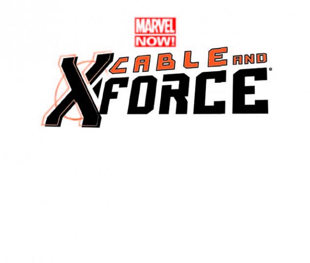 CABLE AND X-FORCE 1 BLANK COVER VARIANT