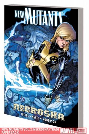 New Mutants Vol. 2: Necrosha (Trade Paperback)