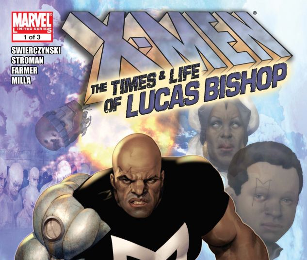 X-MEN: THE LIVES AND TIMES OF LUCAS BISHOP (2009) #1