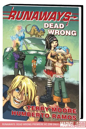 RUNAWAYS: DEAD WRONG (Hardcover)