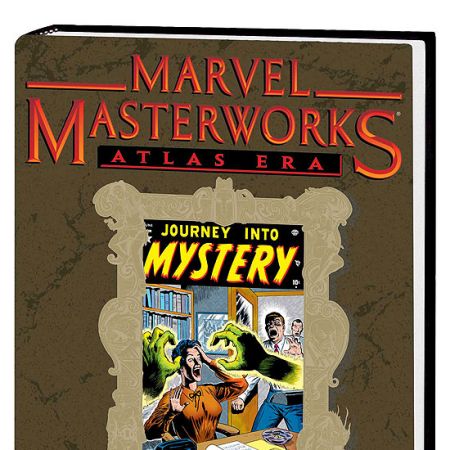 MARVEL MASTERWORKS: ATLAS ERA JOURNEY INTO MYSTERY VOL. 1 HC (2008 - Present)
