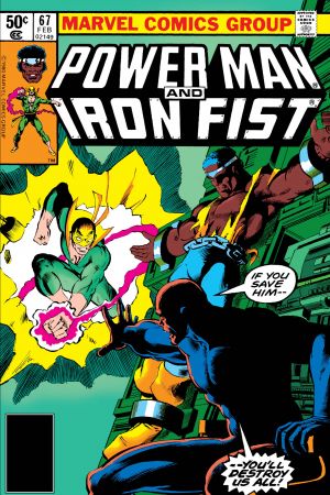 Power Man and Iron Fist #67 