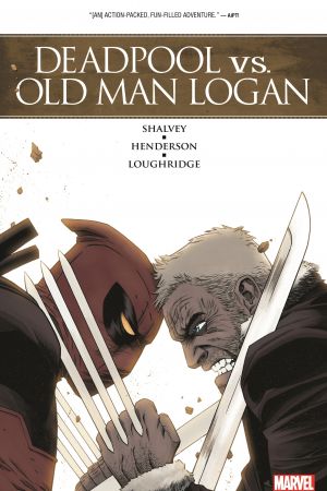 Deadpool vs. Old Man Logan (Trade Paperback)