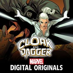 Cloak and Dagger: Marvel Digital Original - Negative Exposure