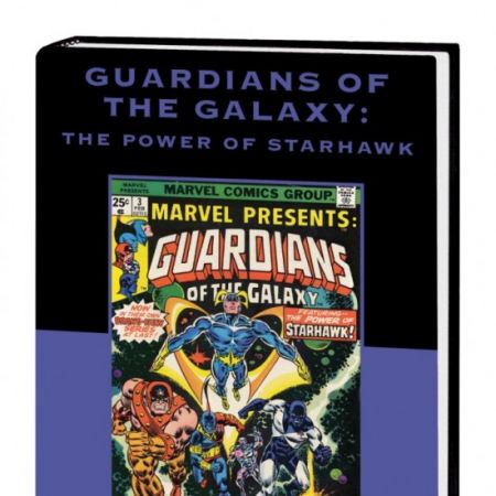 GUARDIANS OF THE GALAXY: THE POWER OF STARHAWK (2009 - Present)
