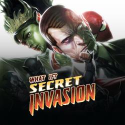 What If? Secret Invasion