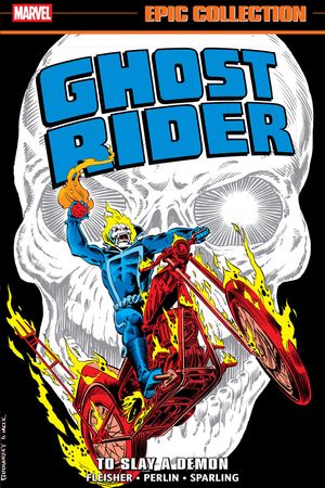 Couverture : Ghost Rider Epic Collection: To Slay a Demon