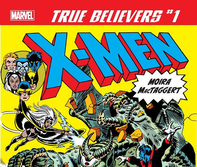 TRUE BELIEVERS: X-MEN - MOIRA MACTAGGERT 1 #1