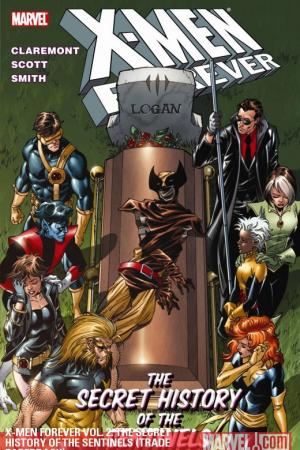X-Men Forever Vol. 2: The Secret History of the Sentinels (Trade Paperback)