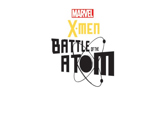 X-MEN: BATTLE OF THE ATOM 1 BLANK COVER VARIANT (WITH DIGITAL CODE, INTERIORS ONLY)