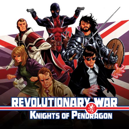Revolutionary War: Knights of Pendragon (2014)
