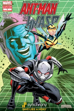 Marvel and Synchrony Present Ant-Man and the Wasp: Saving Time