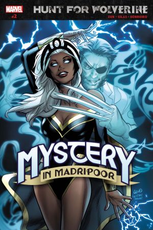 Hunt for Wolverine: Mystery in Madripoor #2