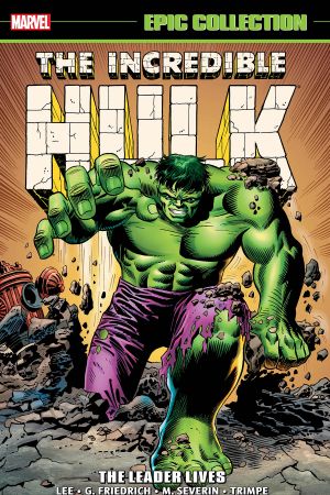 Incredible Hulk Epic Collection: The Leader Lives (Trade Paperback)