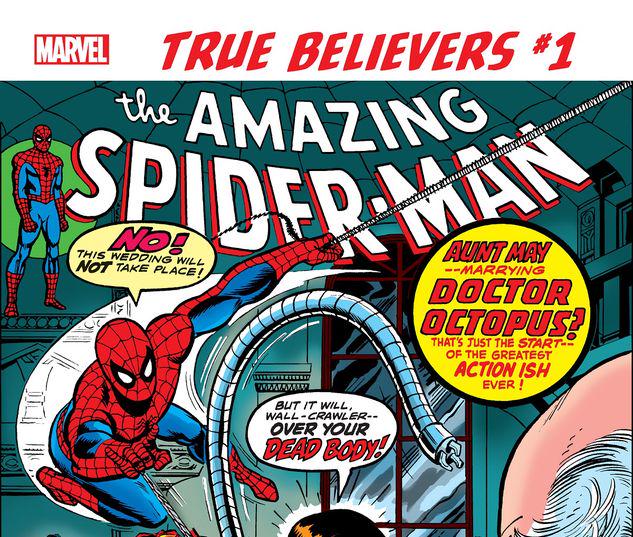TRUE BELIEVERS: SPIDER-MAN - THE WEDDING OF AUNT MAY & DOC OCK 1 #1