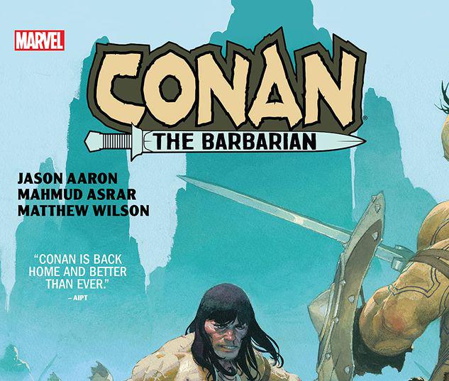 CONAN THE BARBARIAN BY AARON & ASRAR HC #1