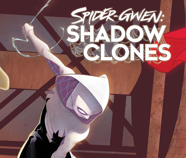 Spider-Gwen: Shadow Clones #1
