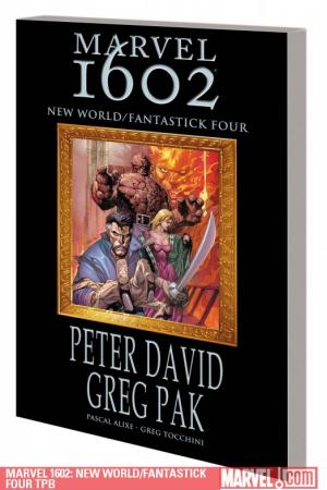 Marvel 1602: New World/Fantastick Four (Trade Paperback)