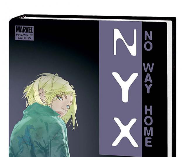 NYX: NO WAY HOME PREMIERE HC #1