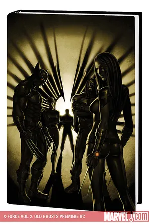 X-Force Vol. 2: Old Ghosts (Hardcover)