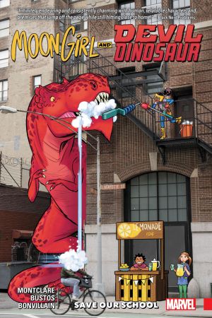 Moon Girl and Devil Dinosaur Vol. 6: Save Our School (Trade Paperback)