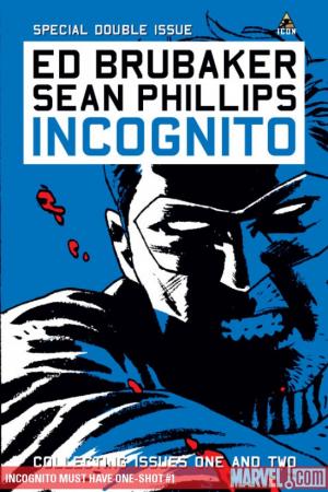 Incognito Must Have One-Shot (2009) #1