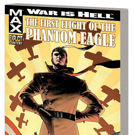 WAR IS HELL: THE FIRST FLIGHT OF THE PHANTOM EAGLE (2009 - Present)