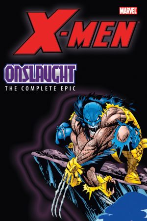 X-Men: The Complete Onslaught Epic Book 2 (Trade Paperback)