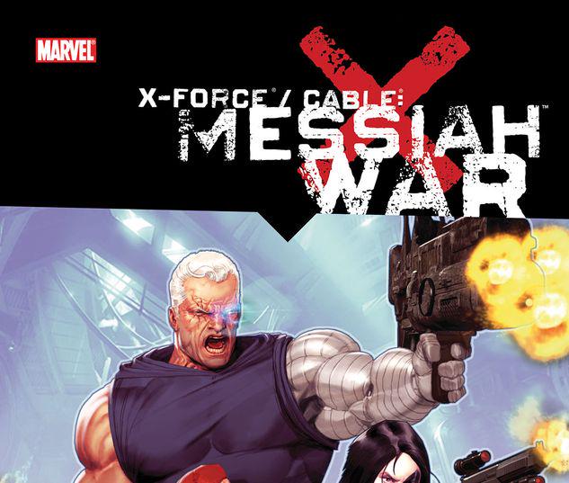X-Force/Cable: Messiah War #0