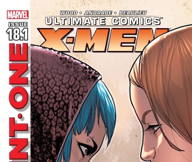 Ultimate Comics X-Men (2010) #18.1