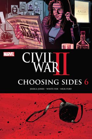 Civil War II: Choosing Sides #6 