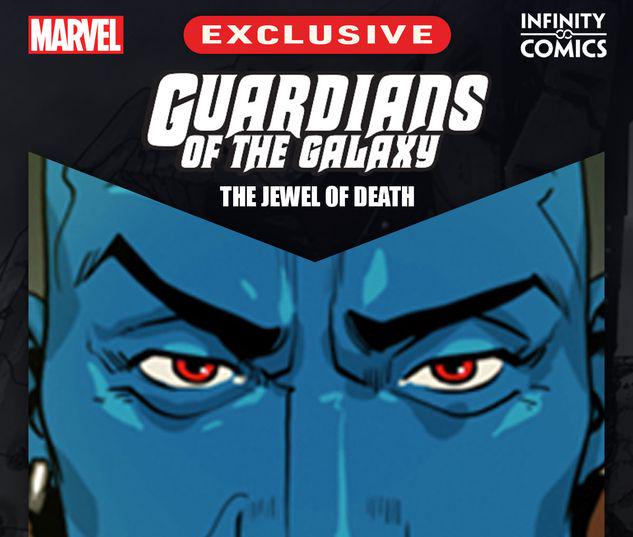 Guardians of the Galaxy: The Jewel of Death Infinity Comic #2