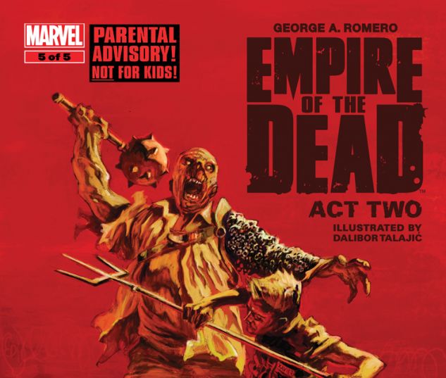 GEORGE ROMERO'S EMPIRE OF THE DEAD: ACT TWO 5