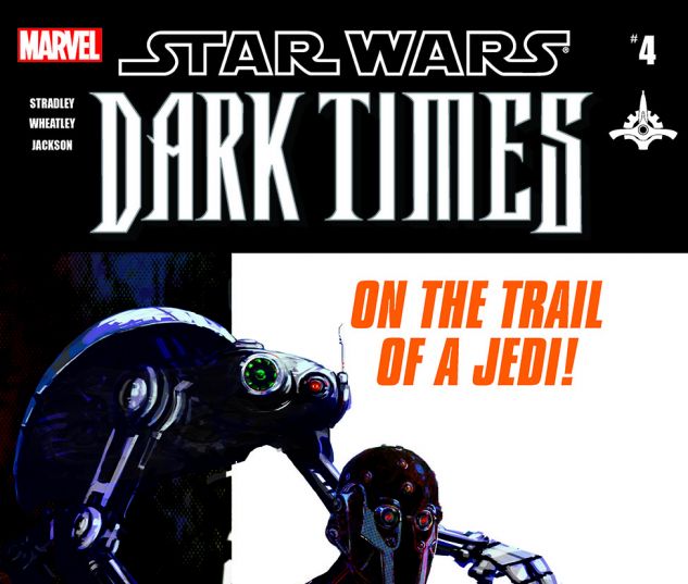Star Wars: Dark Times - Out Of The Wilderness (2011) #4